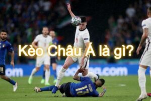 Tìm hiểu về kèo châu Á là gì